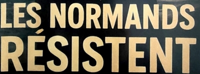 Les Normands résistent